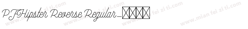 PFHipster Reverse Regular字体转换